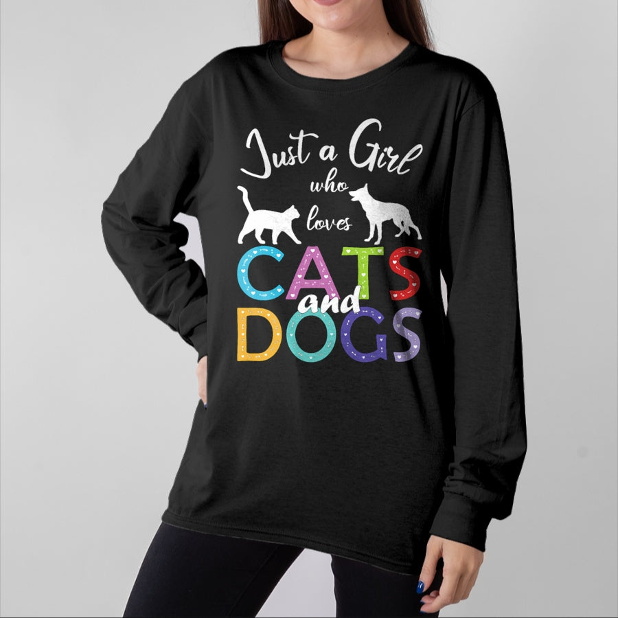 Dog Love Shirt, Dog Lover Gift T-Shirt/Hoodie/Sweatshirt HLT00 - Just A Girl Who Loves Cats And Dogs Lover Girl T-Shirt