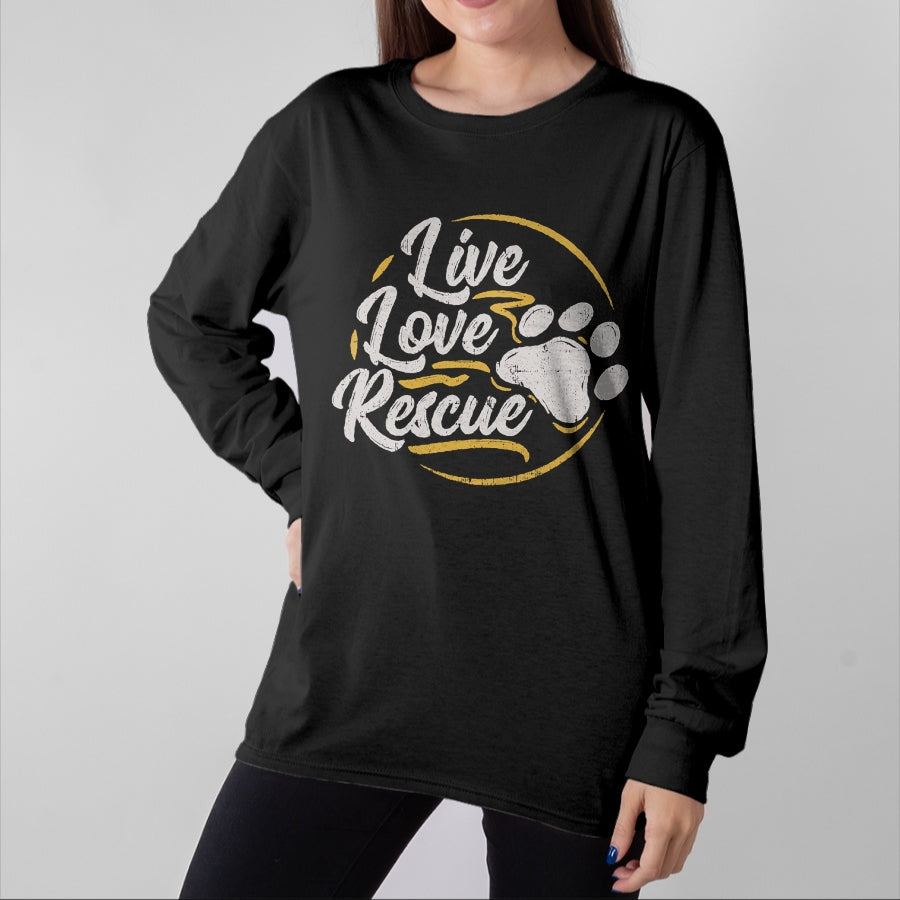 Dog Love Shirt, Dog Lover Gift T-Shirt/Hoodie/Sweatshirt HLT00 - Live Love Rescue - Dog Lover Adopt a Dog Adoption T-Shirt T-Shirt