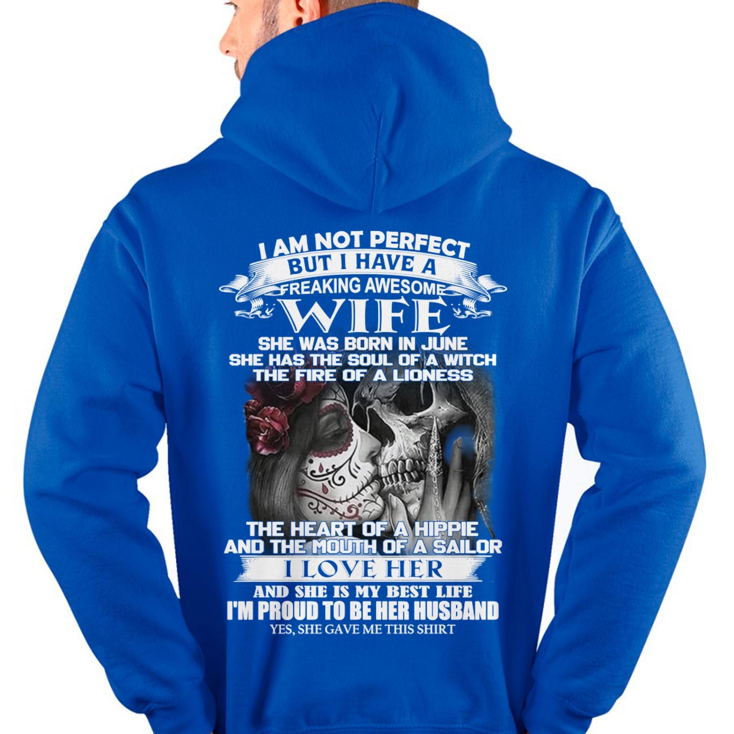 June - I Am Not Perfect But I Have A Freaking Awesome Wife - Gift For Husband From Wife - TOBY06 (SKU06-31-06)