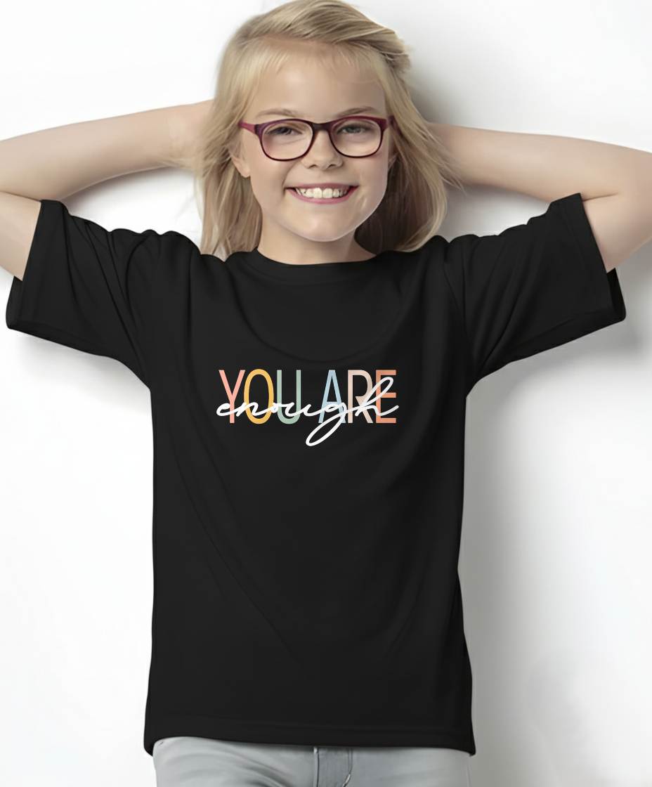 YOU ARE ENOUGH - SHIRTS FOR WOMEN - TOBY00 (SKU4837-10)