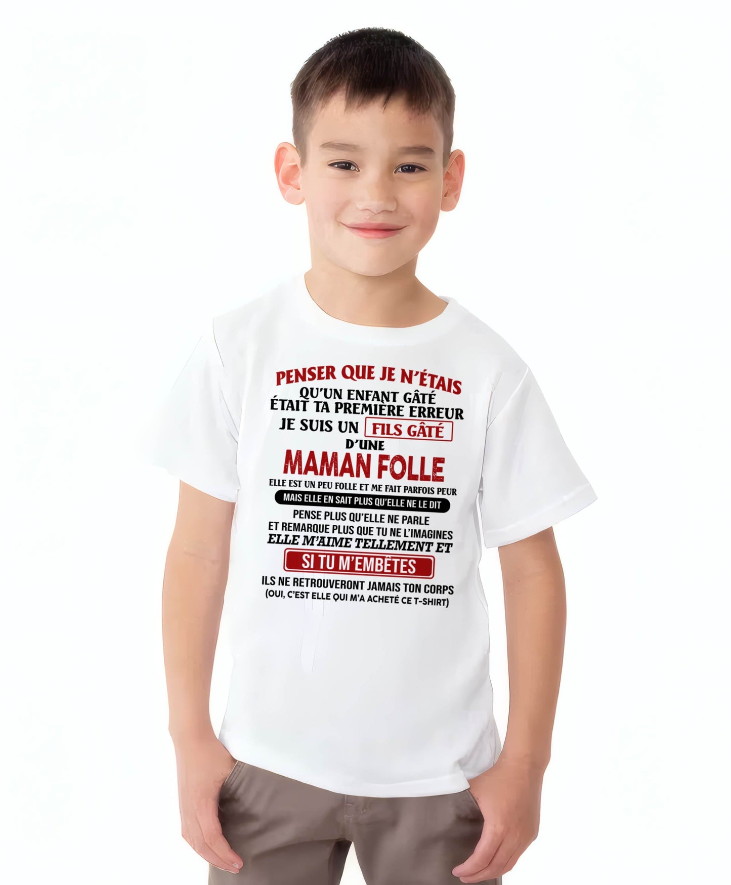 JE SUIS UN FILS GÂTÉ – CADEAU DE MAMAN - frTOBY00 (SKU12-186)