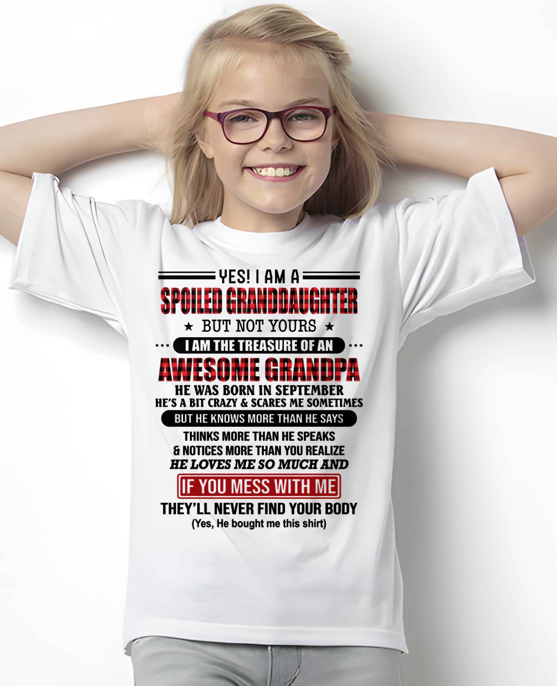 SEPTEMBER - YES! I'M A SPOILED GRANDDAUGHTER - GIFT FROM GRANDPA - TOBY09 (SKU26T-01317-09)