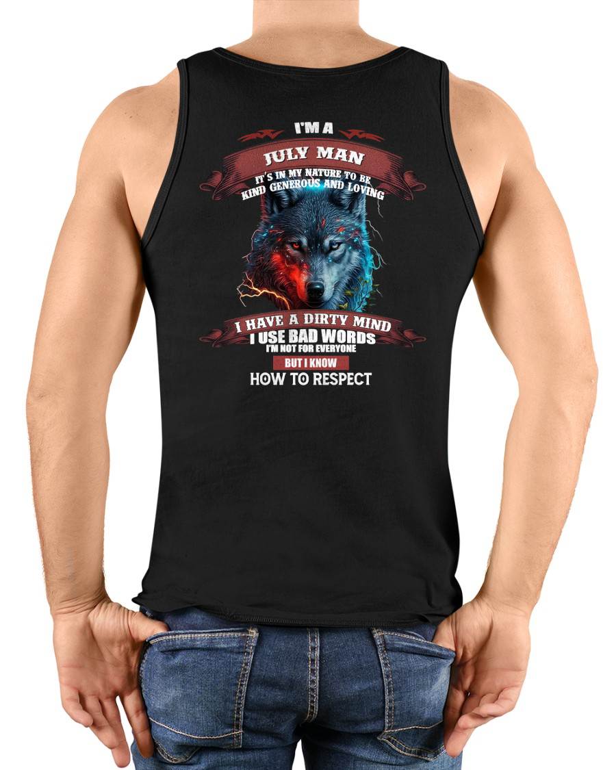 JULY - KNOW HOW TO RESPECT - BIRTHDAY T-SHIRT FOR MEN - TOBY07 (SKU12-162-07)