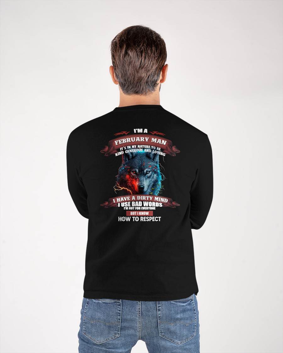 FEBRUARY - KNOW HOW TO RESPECT - BIRTHDAY T-SHIRT FOR MEN - TOBY02 (SKU12-162-02)