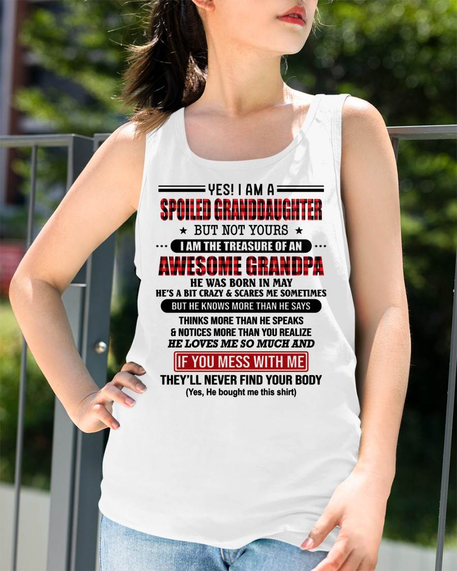 MAY - YES! I'M A SPOILED GRANDDAUGHTER - GIFT FROM GRANDPA - TOBY05 (SKU26T-01317-05)