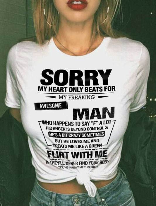 SORRY MY HEART ONLY BEATS FOR MY FREAKING AWESOME MAN - FROM HUSBAND - TOBY00 (SKU26T-01-34-00)