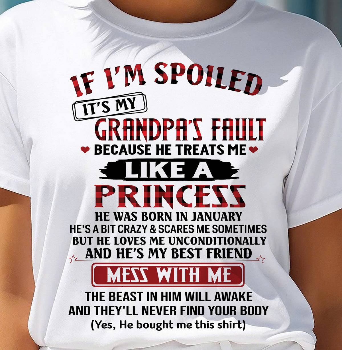 JANUARY - IF I'M SPOILED IT'S MY GRANDPA'S FAULT - GIFT FROM GRANDPA - TOBY01 (SKU2603-31-01)