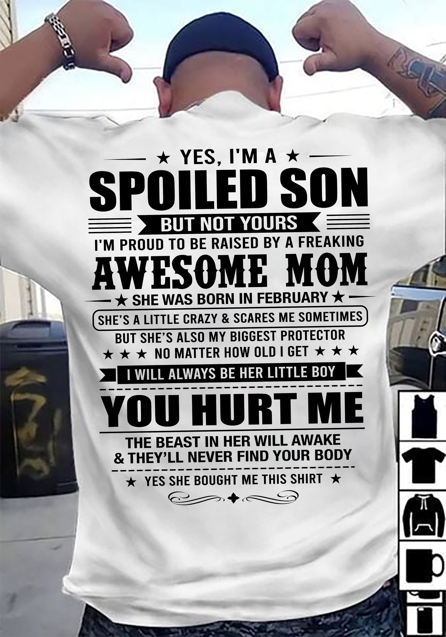 FEBRUARY SHIRT. To My Son From Mom: Spoiled & Having Fun, I’m One Freaking Awesome Mom’s Son - TOBY02 (SKU2605-10-02)