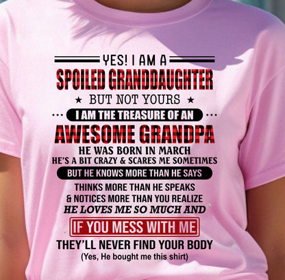 MARCH - YES! I'M A SPOILED GRANDDAUGHTER - GIFT FROM GRANDPA - TOBY03 (SKU26T-01317-03)