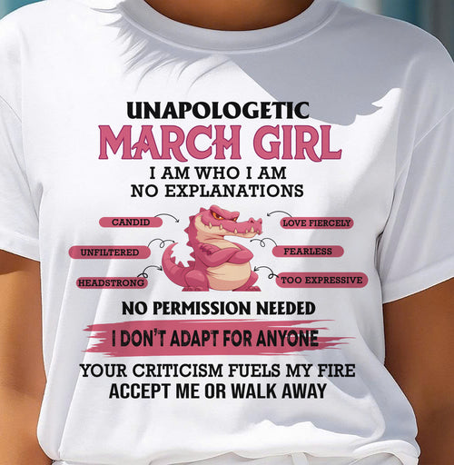 MARCH, I AM WHO I AM - SHIRT FOR WOMEN - TOBY03 (SKU2605-55-03)