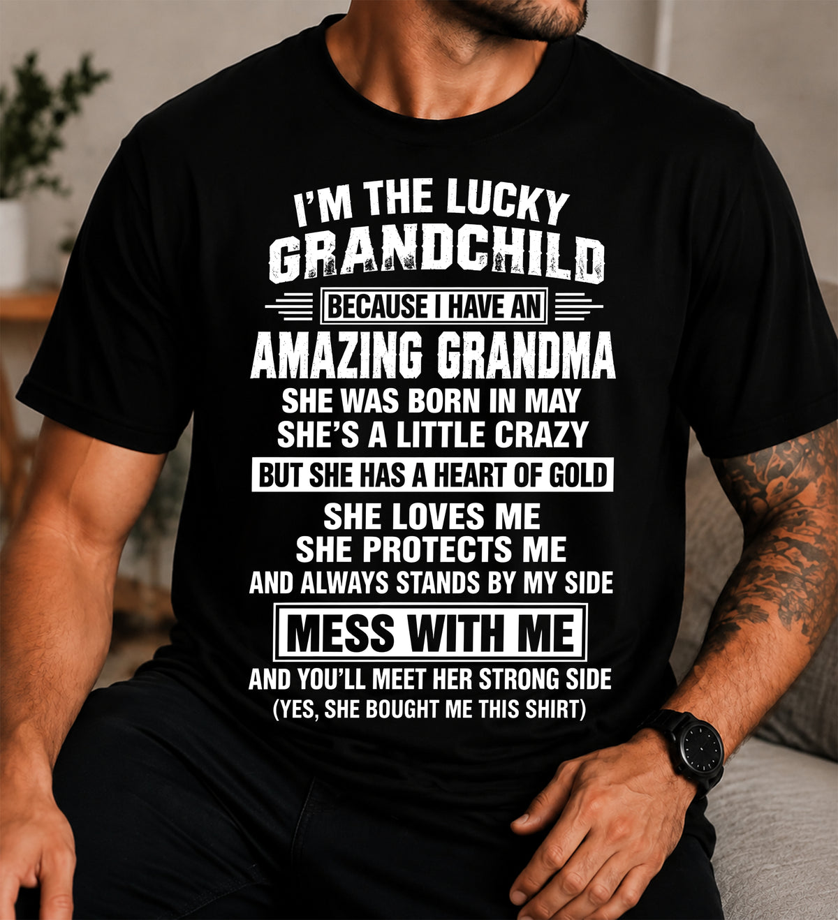 May, I'm The Lucky Grandchild Because I Have An Amazing Grandma - Gift For Grandchild From Grandma - TOBY05 (SKU2609-194-05)