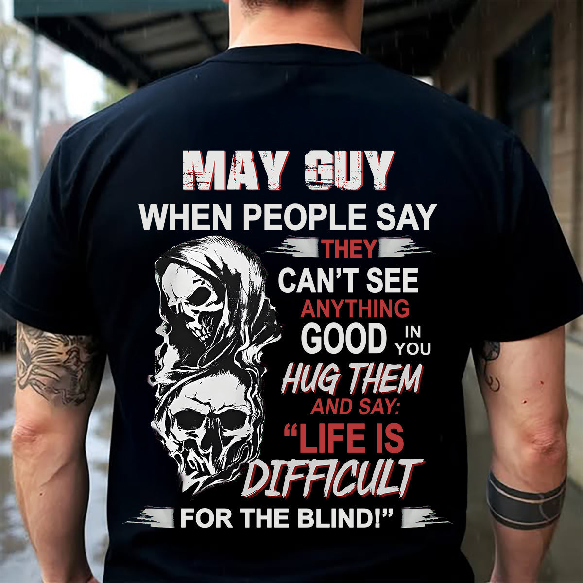 MAY - HUG THEM AND SAY... - BIRTHDAY T-SHIRT FOR MEN - TOBY05 (SKU12-253-05)