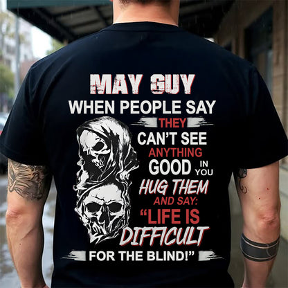 MAY - HUG THEM AND SAY... - BIRTHDAY T-SHIRT FOR MEN - TOBY05 (SKU12-253-05)
