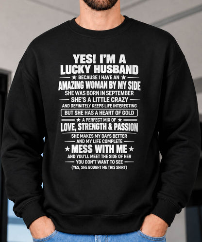 September, Yes I'm A Lucky Husband Because I Have An Amazing Wife - Gift For Husband From Wife - TOBY09 (SKU2609-191-09)