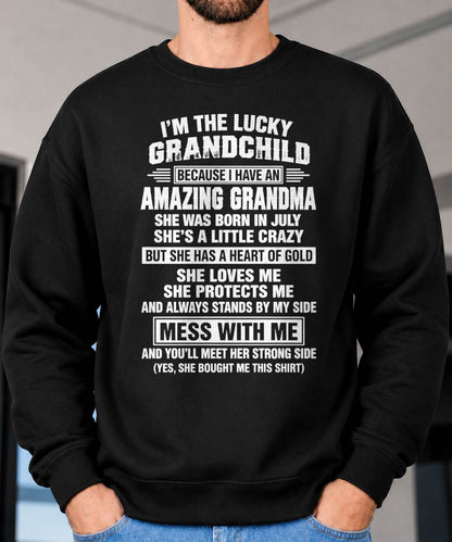 July, I'm The Lucky Grandchild Because I Have An Amazing Grandma - Gift For Grandchild From Grandma - TOBY07 (SKU2609-194-07)
