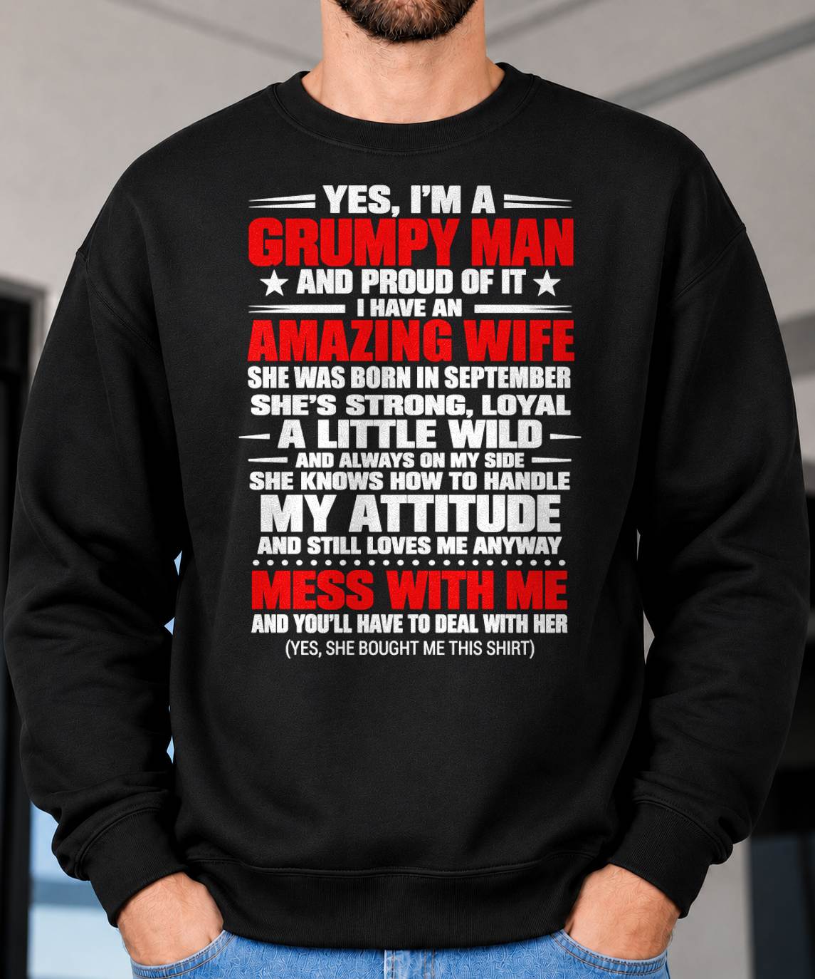 SEPTEMBER, YES I'M A GRUMPY MAN - GIFT FROM WIFE TO HUSBAND - TOBY09 (SKU2609-272)