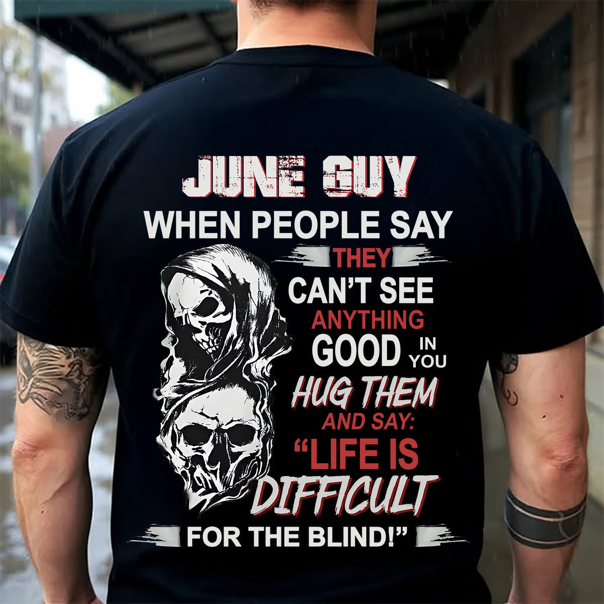 JUNE -  HUG THEM AND SAY... - BIRTHDAY T-SHIRT FOR MEN - TOBY06 (SKU12-253-06)