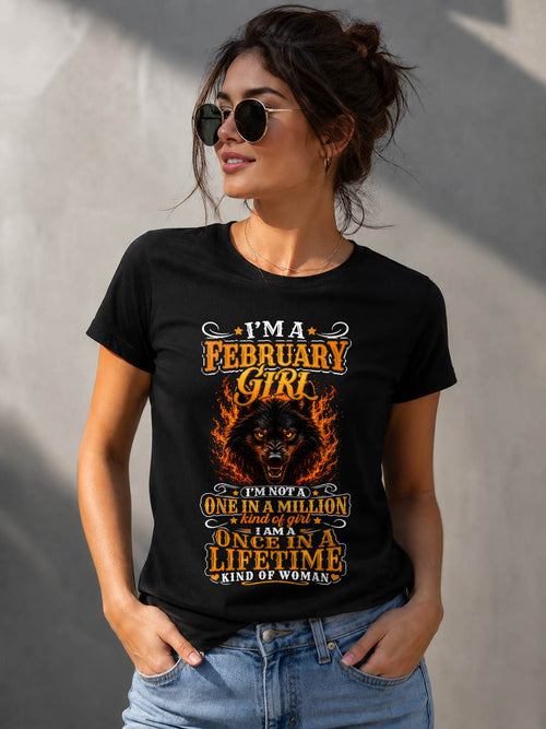 FEBRUARY – "I AM A ONCE IN A LIFETIME KIND OF WOMAN" – YELLOW VERSION – T – SHIRT FOR WOMEN – TIEN02 (SKU2607-327-02)
