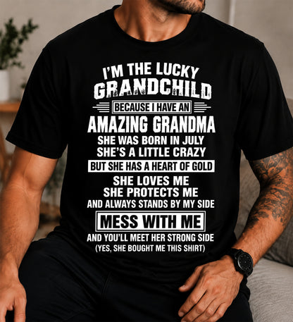 July, I'm The Lucky Grandchild Because I Have An Amazing Grandma - Gift For Grandchild From Grandma - TOBY07 (SKU2609-194-07)