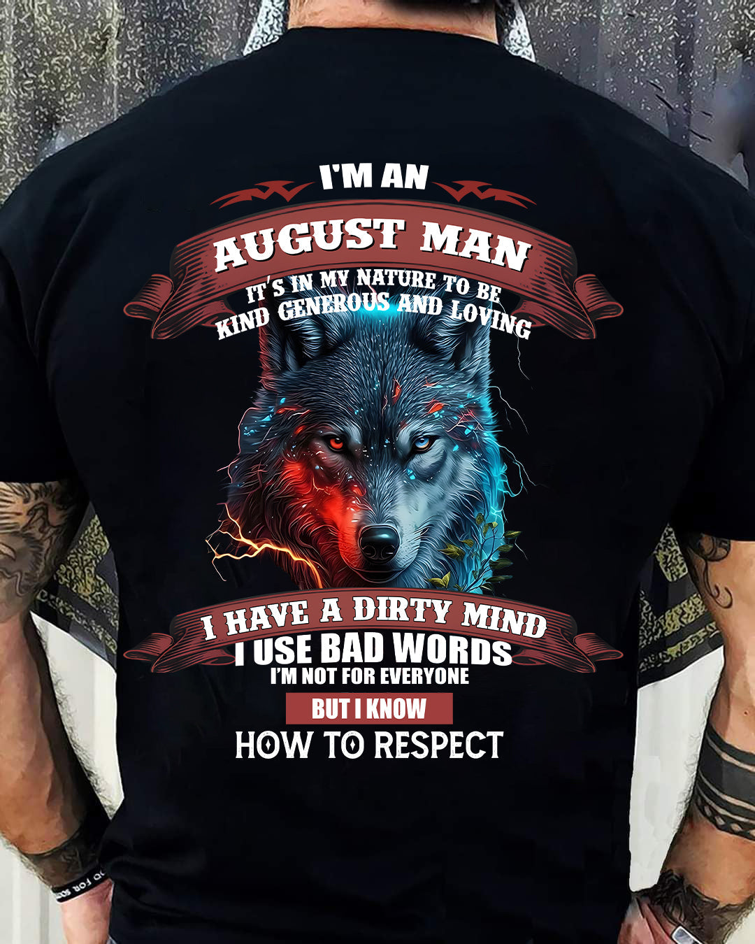 AUGUST - KNOW HOW TO RESPECT - BIRTHDAY T-SHIRT FOR MEN - TOBY08 (SKU12-162-08)