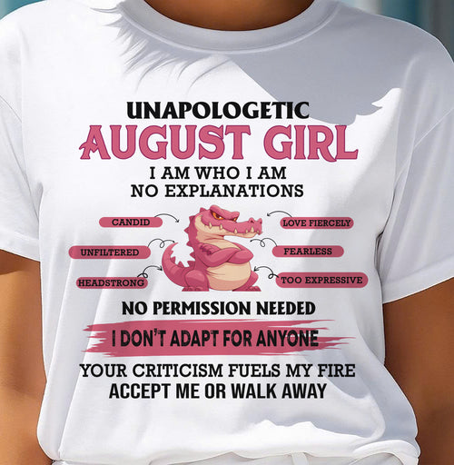 AUGUST, I AM WHO I AM - SHIRT FOR WOMEN - TOBY08 (SKU2605-55-08)
