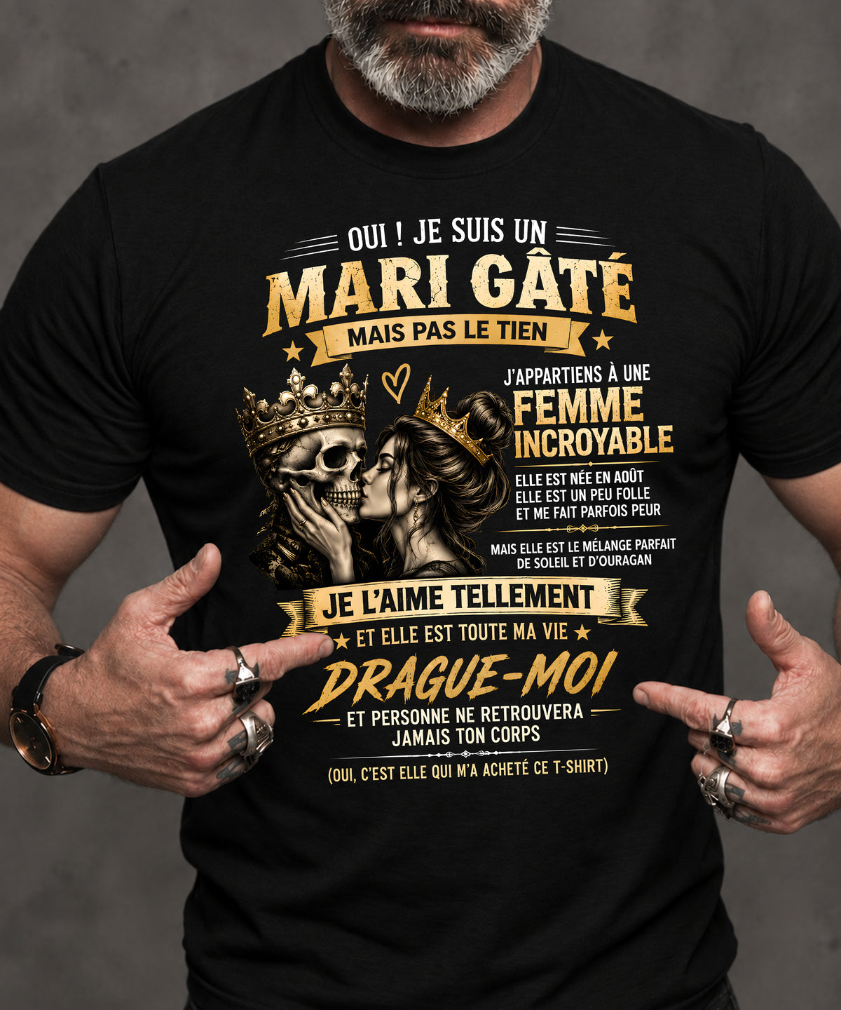 AOÛT, "JE SUIS UN VIEUX GRINCHEUX GÂTÉ, MAIS PAS LE VÔTRE" - Cadeau pour mari offert par sa femme - TOBY08 (SKU2610-398-08)