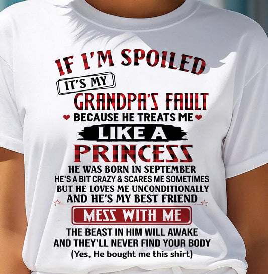 SEPTEMBER - IF I'M SPOILED IT'S MY GRANDPA'S FAULT - GIFT FROM GRANDPA - TOBY09 (SKU2603-31-09)