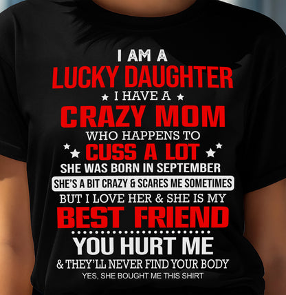 SEPTEMBER - I'M A LUCKY DAUGHTER - PERFECT GIFT FOR YOUR DAUGHTER - GIFT FROM MOM - TOBY09 (SKU12-241-09)