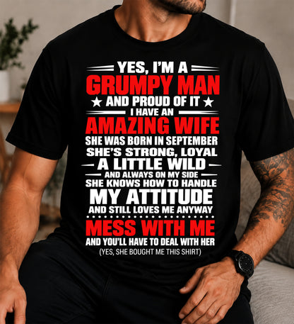 SEPTEMBER, YES I'M A GRUMPY MAN - GIFT FROM WIFE TO HUSBAND - TOBY09 (SKU2609-272)