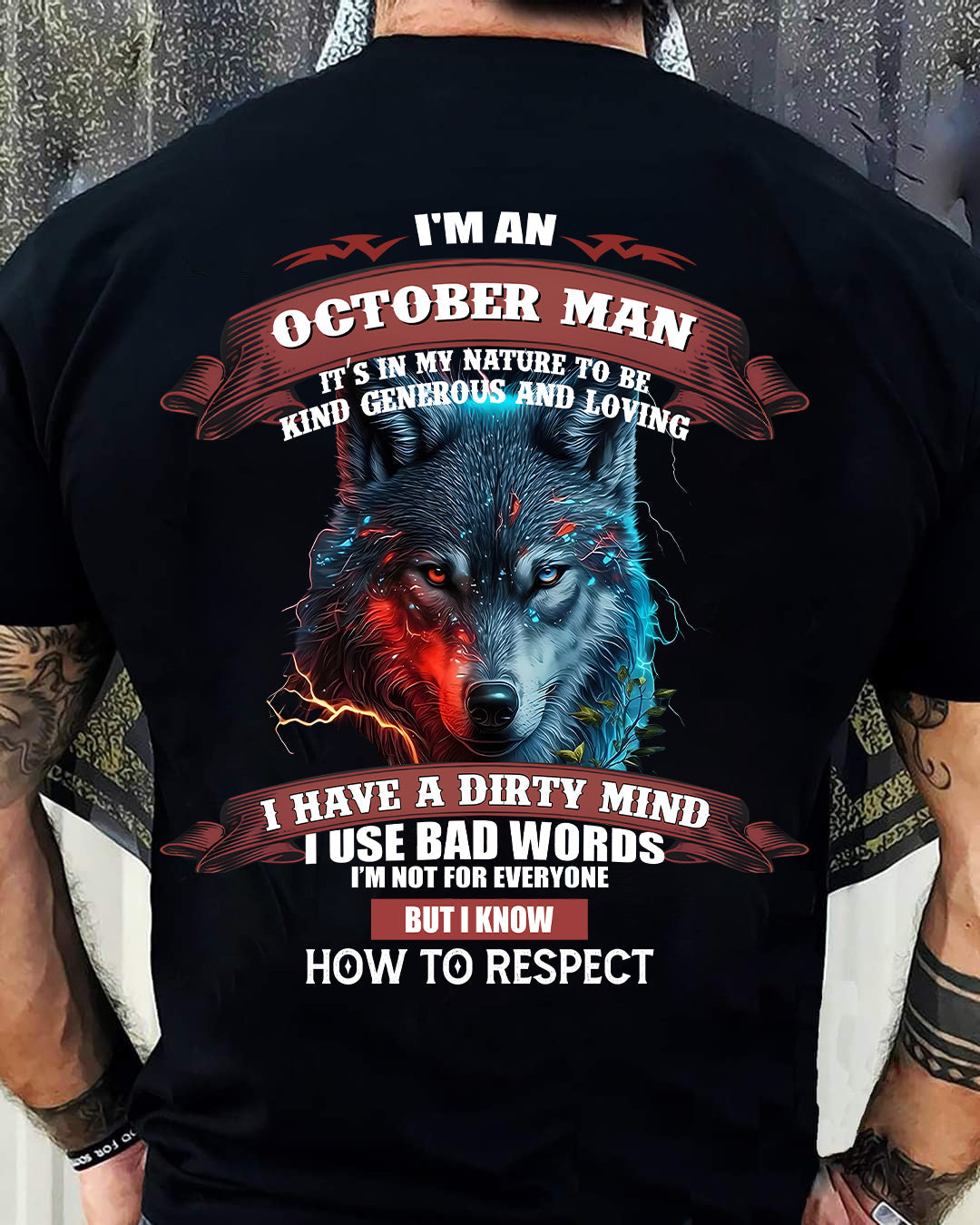 OCTOBER - KNOW HOW TO RESPECT - BIRTHDAY T-SHIRT FOR MEN - TOBY10 (SKU12-162-10)