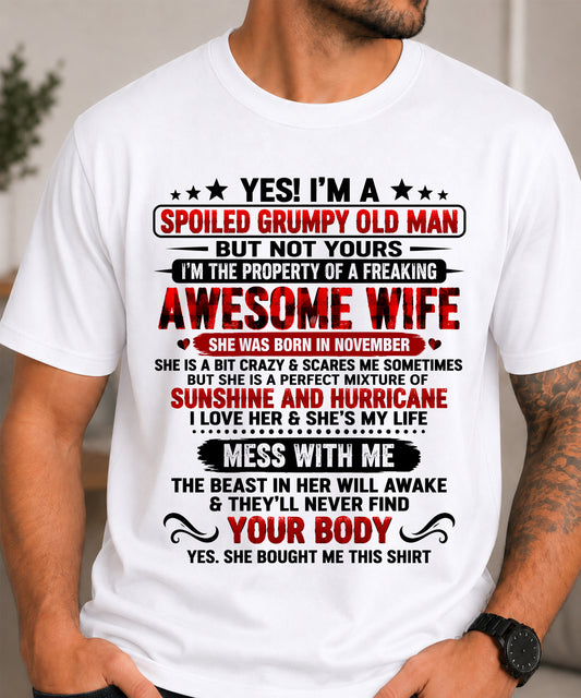 November, I'm A Spoiled Grumpy Old Man - Gift for Husband From Wife - TOBY11 (SKU2609-176-11)