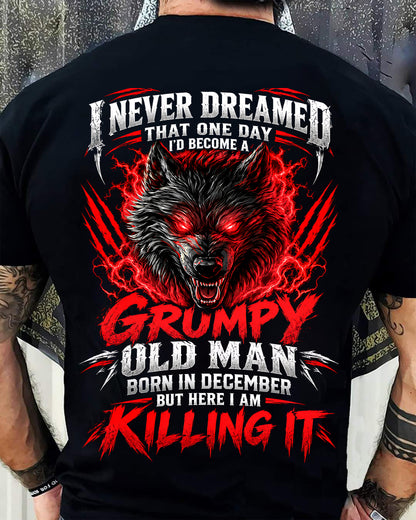 DECEMBER, YES I'M A GRUMPY MAN - SHIRTS FOR MEN - TOBY12 (SKU2609-371-12)