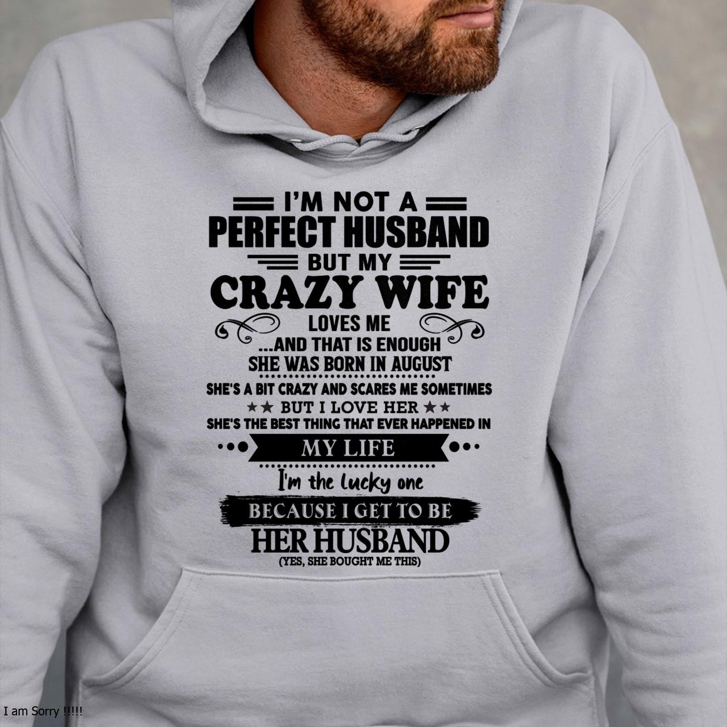 I Am Not A Perfect Husband But My Crazy Wife Love Me And That Is Enough - Gift For Husband From Wife - TOBY08 (SKU-QHUSBAND-08)