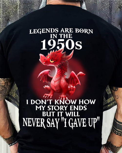 1950s - NEVER SAY GIVE UP - BIRTHDAY T-SHIRT FOR MEN - TOBY00 (SKU12-163-1950)
