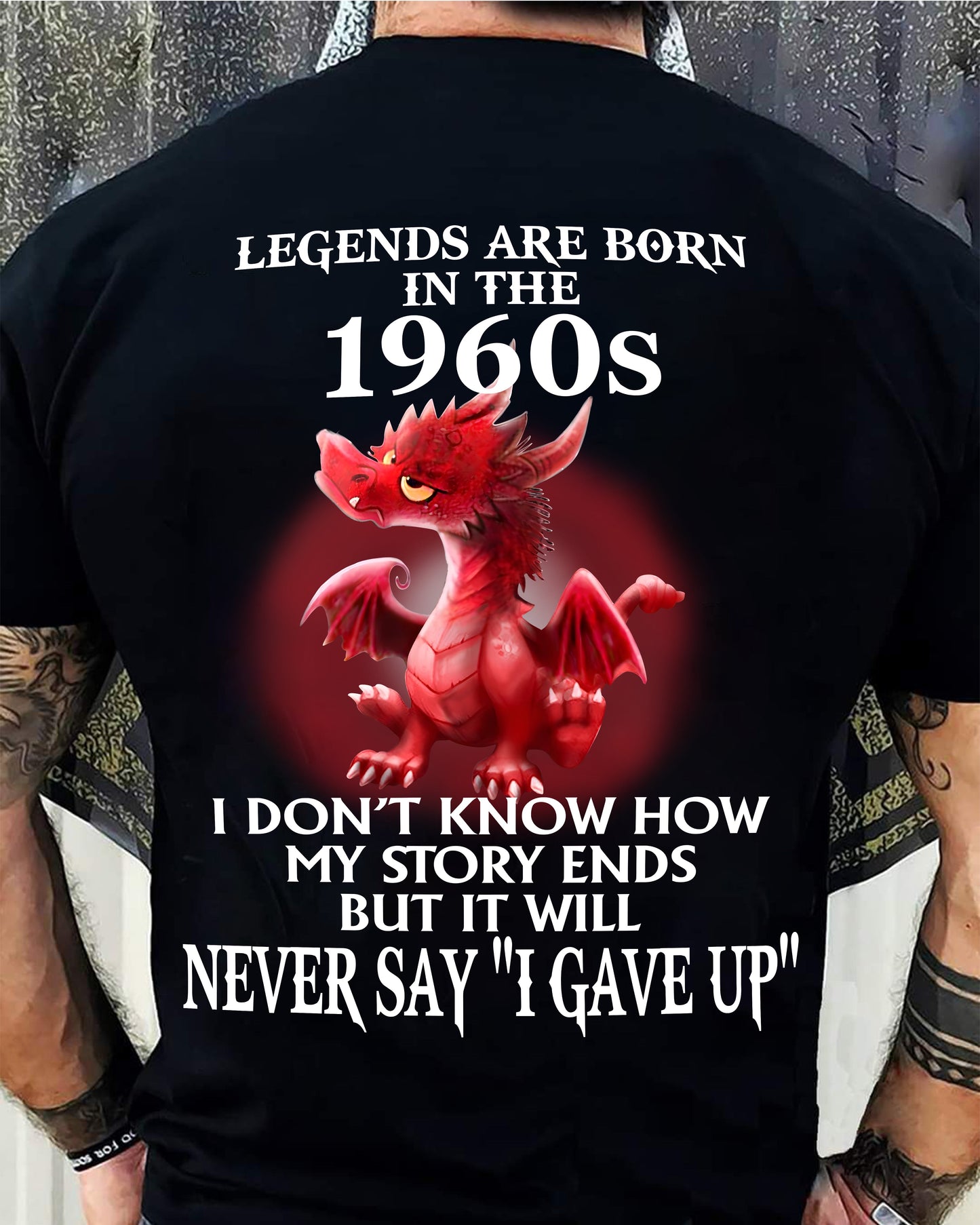 1960s - NEVER SAY GIVE UP - BIRTHDAY T-SHIRT FOR MEN - TOBY00 (SKU12-163-1960)