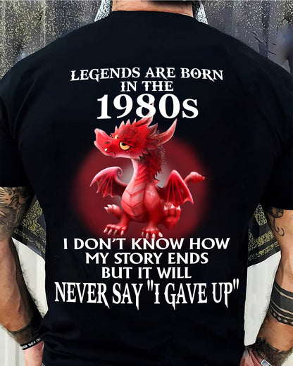 1980s - NEVER SAY GIVE UP - BIRTHDAY T-SHIRT FOR MEN - TOBY00 (SKU12-163-1980)