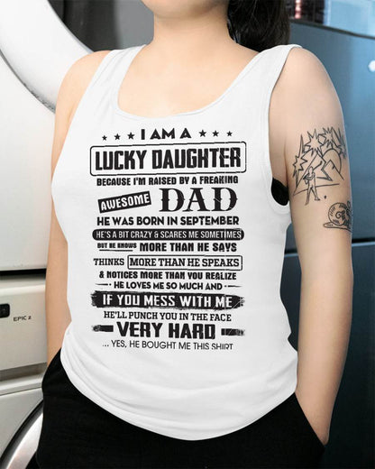 September - Lucky Daughter of Awesome Dad - Perfect Gift For Daughter From Dad - TOBY09 (SKU08-47-09)