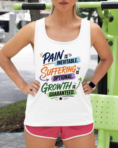 Pain Is Inevitable Suffering Is Optional Growth Is Guaranteed Shirt - TOBY00  (SKU4837-011)