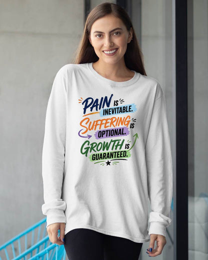 Pain Is Inevitable Suffering Is Optional Growth Is Guaranteed Shirt - TOBY00  (SKU4837-011)