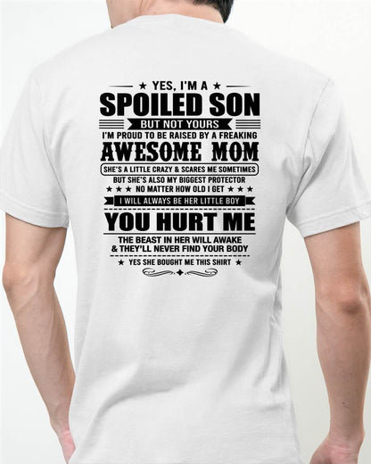 SHIRT To My Son From Mom: Spoiled & Having Fun, I’m One Freaking Awesome Mom’s Son - TOBY00 (SKU2605-10-00)
