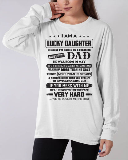 May - Lucky Daughter of Awesome Dad - Perfect Gift For Daughter From Dad - TOBY05 (SKU08-47-05)