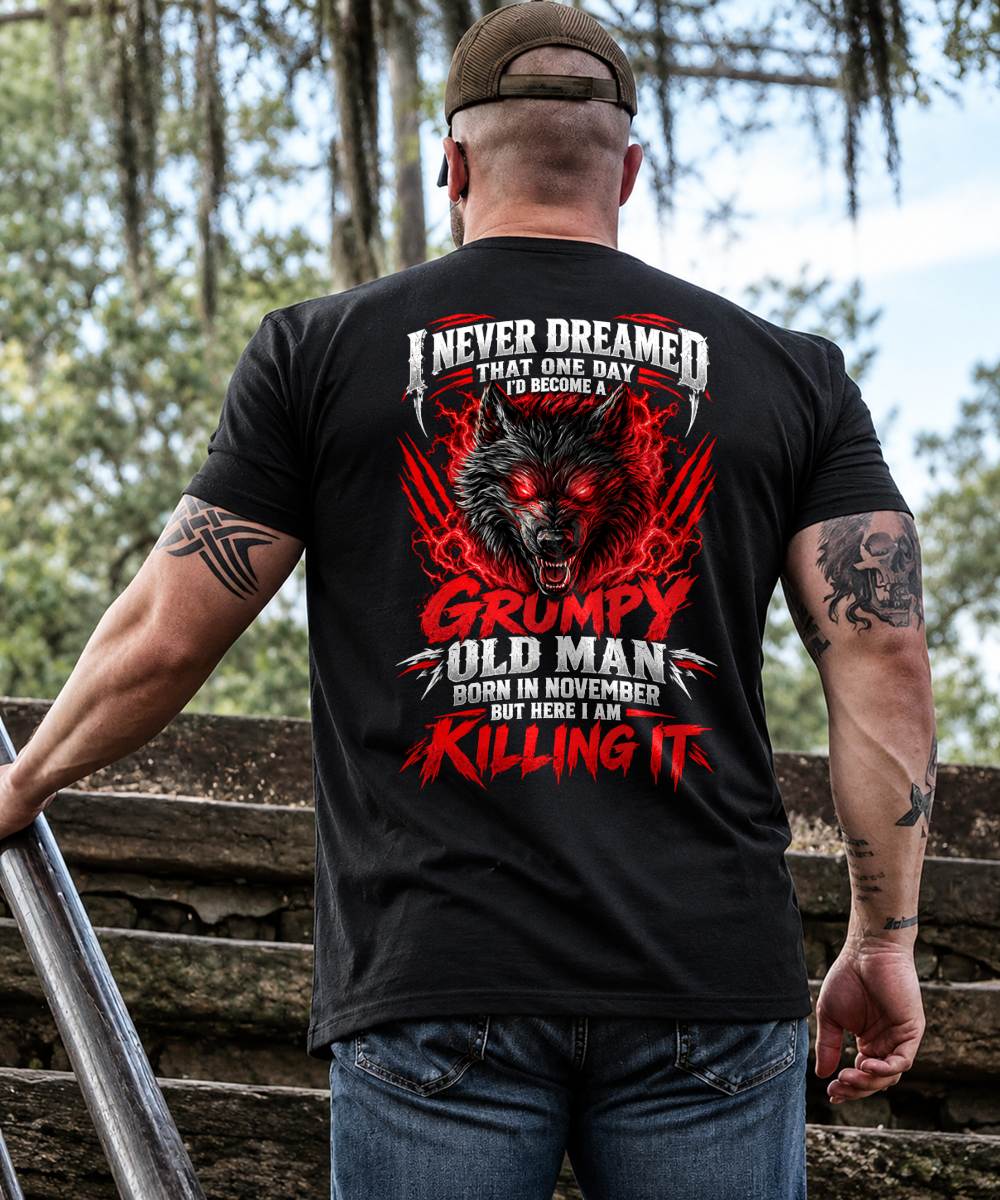 NOVEMBER, YES I'M A GRUMPY MAN - SHIRTS FOR MEN - TOBY11 (SKU2609-371-11)