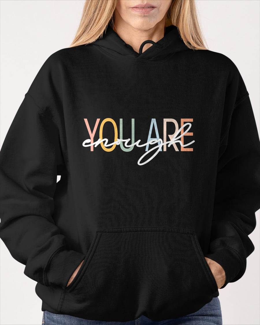 YOU ARE ENOUGH - SHIRTS FOR WOMEN - TOBY00 (SKU4837-10)