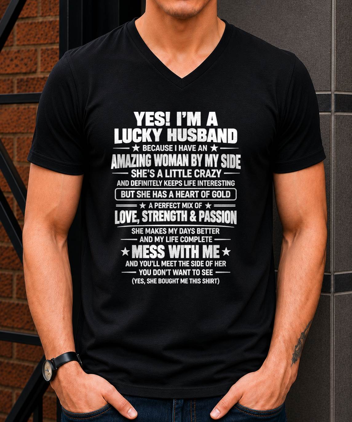 Yes I'm A Lucky Husband Because I Have An Amazing Wife - Gift For Husband From Wife - TOBY00 (SKU2609-191-00)