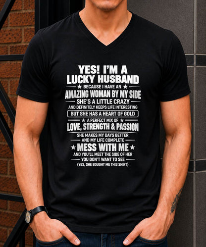 Yes I'm A Lucky Husband Because I Have An Amazing Wife - Gift For Husband From Wife - TOBY00 (SKU2609-191-00)