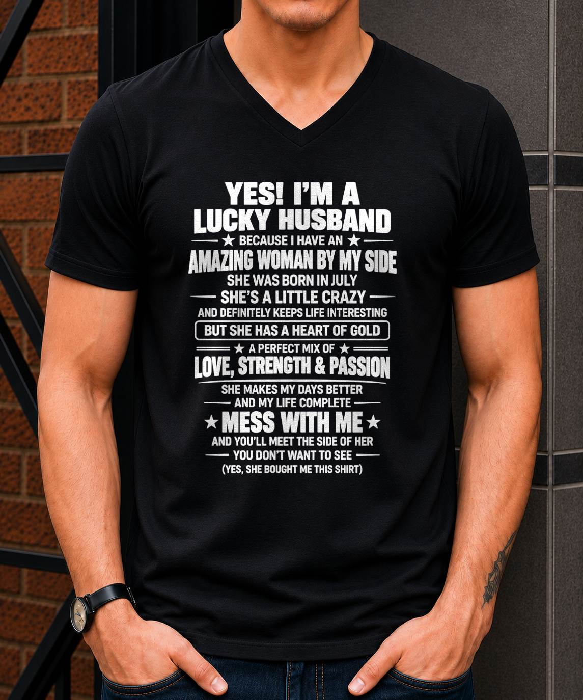July, Yes I'm A Lucky Husband Because I Have An Amazing Wife - Gift For Husband From Wife - TOBY07 (SKU2609-191-07)