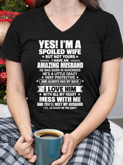 November, Yes I'm A Spoiled Wife - Gift For Wife Husband - TOBY11 (SKU2609-233-11)