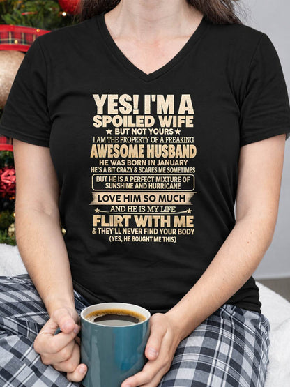 JANUARY – "YES! I'M A SPOILED WIFE BUT NOT YOUR" – GIFT FOR WIFE FROM HUSBAND – TOBY01 (SKU2610-284-01)