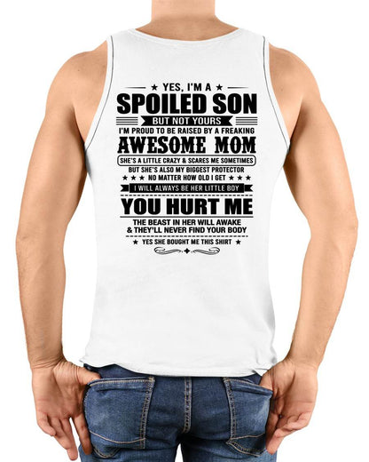 SHIRT To My Son From Mom: Spoiled & Having Fun, I’m One Freaking Awesome Mom’s Son - TOBY00 (SKU2605-10-00)