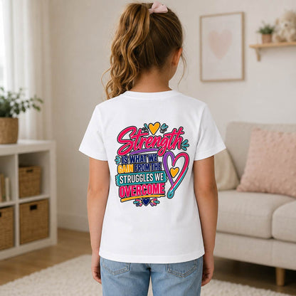 Strength Is What We Gain From The Struggles We Overcome Shirt - TOBY00  (SKU2608-24)